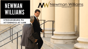 Newman Williams Stroudsburg PA Attorney at Law