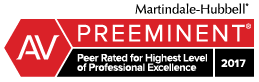 Martindale-Hubbell* | AV Preeminent | Peer Rated for Highest Level of Professional Excellence | 2017